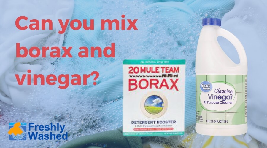Borax and vinegar